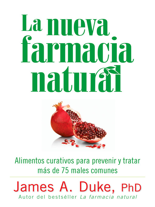 Title details for La Nueva Farmacia Natural by James A. Duke - Available